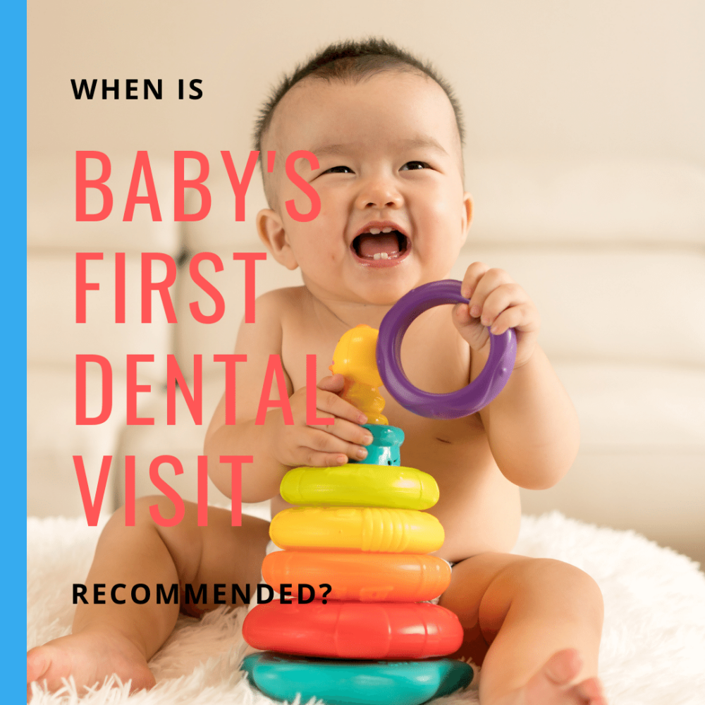 When is Baby’s First Dental Visit Recommended?